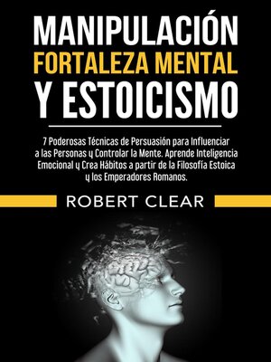 cover image of Manipulación,Fortaleza Mental y Estoicismo